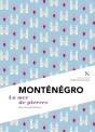 Monténégro : La Mer De Pierres - Preview
