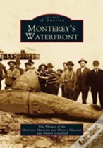 Monterey'S Waterfront