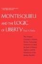 Montesquieu And The Logic Of Liberty - Preview