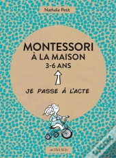 Montessori À La Maison ; 3-6 Ans