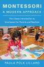 Montessori: A Modern Approach - Preview
