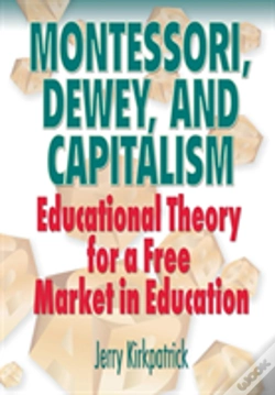 Capa do artigo Montessori, Dewey, And Capitalism