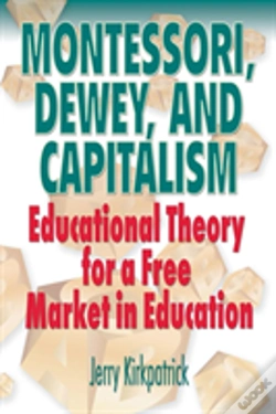 Capa do artigo Montessori, Dewey, And Capitalism
