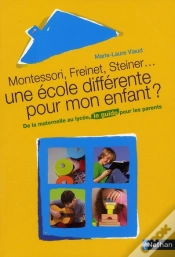 Capa do artigo Montessori, Freinet, Steiner... Une École Différente Pour Mon Enfant ?