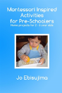 Montessori Inspired Activities For Pre-Schoolers - Preview