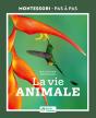 Montessori Pas À Pas : La Vie Animale - Preview