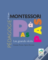 Montessori Pas À Pas : Les Grands Récits