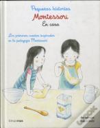 Montessori. Pequeñas Historias. En Casa