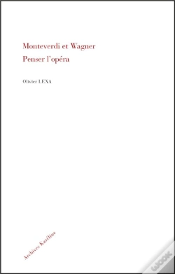 Capa do artigo Monteverdi Et Wagner ; Penser L'Opéra