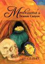 Montezuma'S Treasure Canyon - Preview