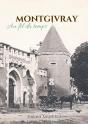 Montgivray Au Fil Du Temps - Preview