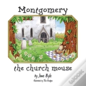 Montgomery The Church Mouse