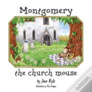 Montgomery The Church Mouse