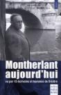 Montherlant, Aujourd Hui - Preview