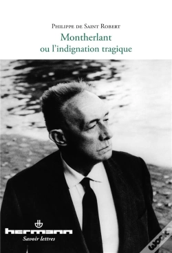 Capa do artigo Montherlant Ou L'Indignation Tragique