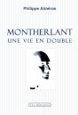 Montherlant, Une Vie En Double - Preview