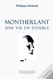 Capa do artigo Montherlant, Une Vie En Double