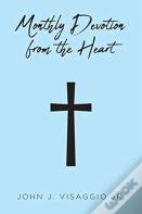 Monthly Devotion From The Heart
