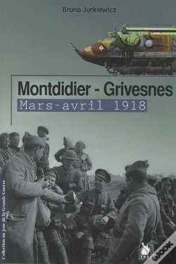 Capa do artigo Montididier - Grivesnes Mars-Avril 1918
