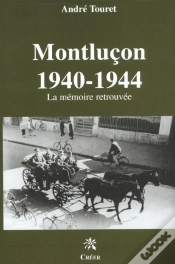 Capa do artigo Montlucon 1940-1944 ; La Memoire Retrouvee