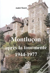 Capa do artigo Montluçon Apres La Tourmente, 1944-1977