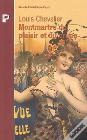 Montmartre Du Plaisir Et Du Crime