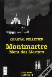 Capa do artigo Montmartre, Mont Des Martyrs