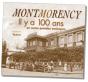 Montmorency Il Y A 100 Ans - Preview
