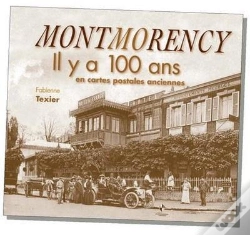 Capa do artigo Montmorency Il Y A 100 Ans