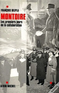 Capa do artigo Montoire ; Les Premiers Jours De La Collaboration