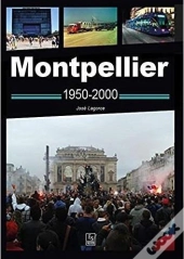 Montpellier 1950-2000