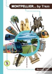 Montpellier... By Tram