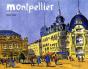 Montpellier, Carnet De Ballade - Preview