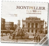 Montpellier Il Y A 100 Ans