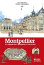 Montpellier, La Capitale Du Languedoc A 1000 Ans - Preview