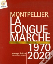 Capa do artigo Montpellier, La Longue Marche 1970-2020