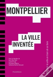 Capa do artigo Montpellier, La Ville Inventée