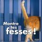 Montre Tes Fesses - Preview