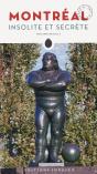 Montreal Insolite Et Secrete - Preview