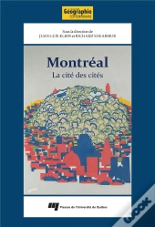 Montréal ; La Cité Des Cités