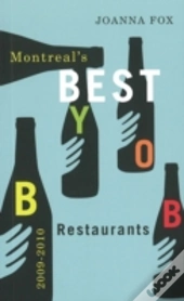 Montreal'S Best Byob Restaurants 2009â€“2010