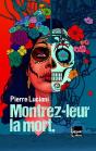 Montrez-Leur La Mort - Preview