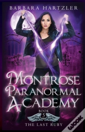 Montrose Paranormal Academy, Book 5