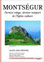 Montsegur, Dernier Refuge, Dernier Rempart De L'Eglise Cathare - Preview
