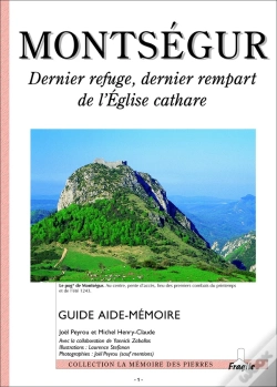Capa do artigo Montsegur, Dernier Refuge, Dernier Rempart De L'Eglise Cathare