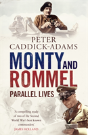 Monty And Rommel: Parallel Lives - Preview