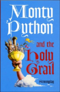 Monty Python And The Holy Grail: Screenplay - Preview