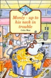 Monty Up To His Neck In Trouble