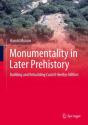 Monumentality In Later Prehistory - Preview