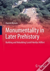 Monumentality In Later Prehistory